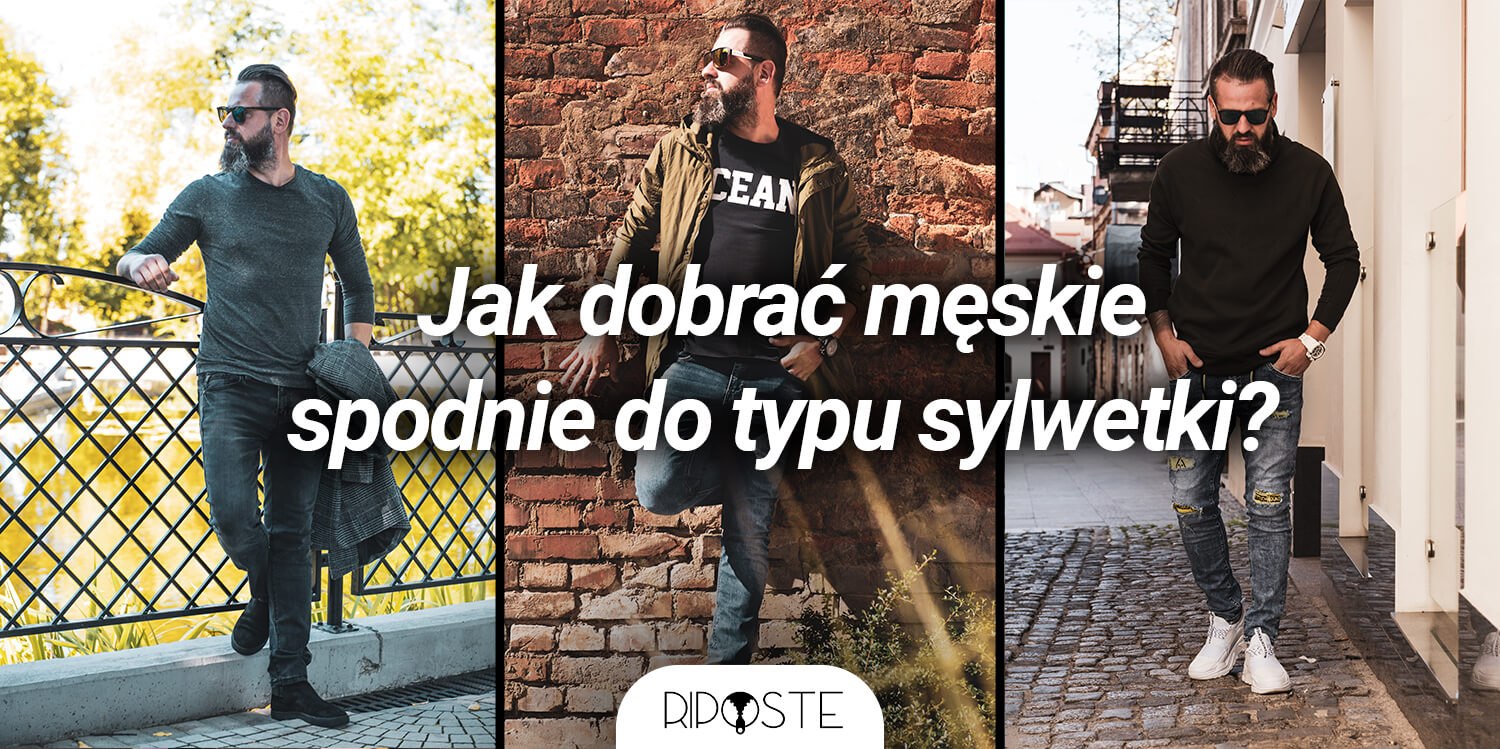 Jak dobrać męskie spodnie do typu sylwetki?