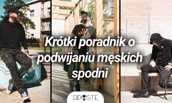 Krótki poradnik o podwijaniu męskich spodni